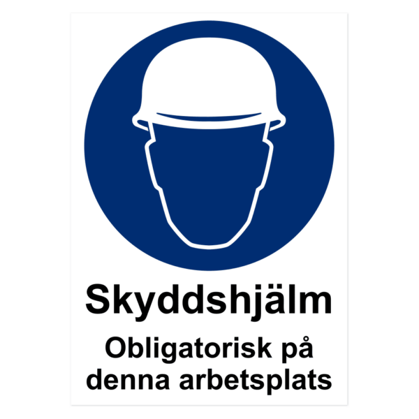 Skyddshjälm Obligatorisk