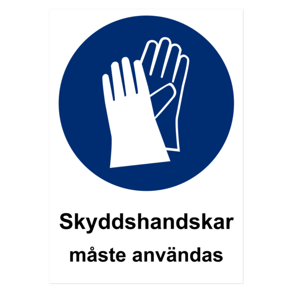 Skyddshandskar måste användas
