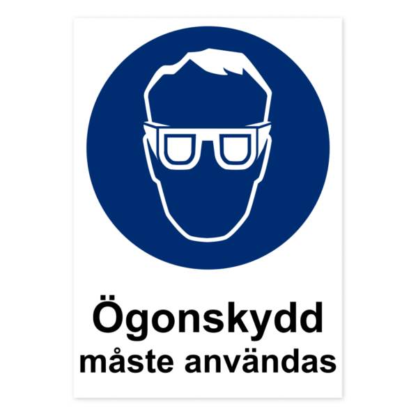 Ögonskydd måste användas