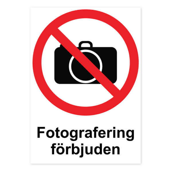 Fotografering förbjuden-skylten har storleken 210x297mm och tillverkas i materialet Dekal. Denna standardskylt kan anpassas så att du kan skapa din egen version av skylten.