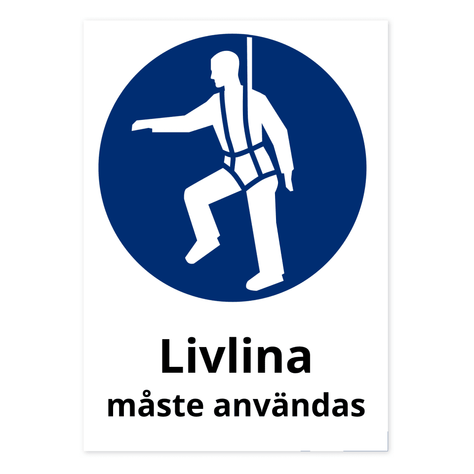 Livlina måste användas-skylten har storleken 210x297mm och tillverkas i materialet Aluminium 0.7mm. Denna standardskylt kan anpassas så att du kan skapa din egen version av skylten.